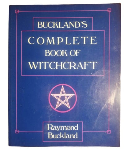 Buckland's Complete Book of Witchcraft