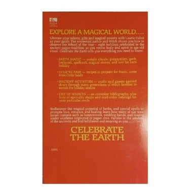 Celebrate the Earth: A Year of Holidays in the Pagan Tradition by Laurie Cabot (Author), Jean Mills (Contributor)