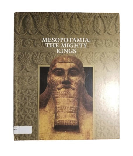 Mesopotamia: The Mighty Kings (Lost Civilizations)