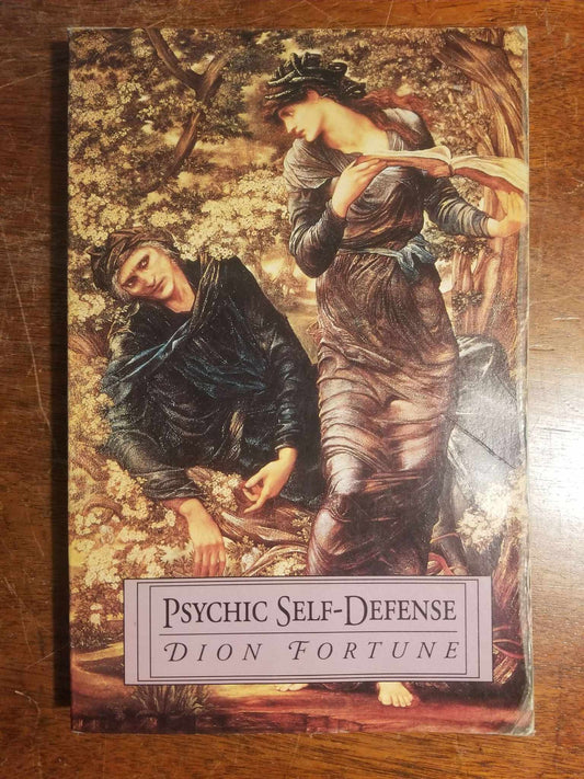 Psychic Self-Defense by Dion Fortune