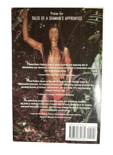 Tales of a Shaman's Apprentice: An Ethnobotanist Searches for New Medicines in the Amazon Rain Forest by Mark J. Plotkin