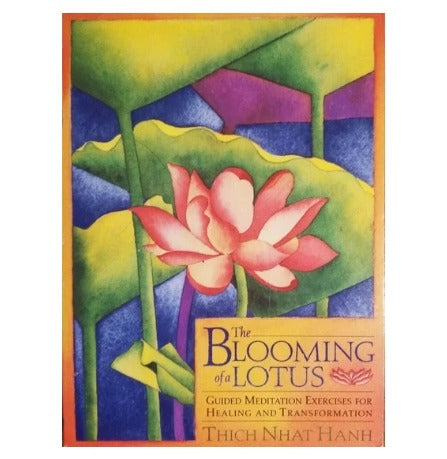 The Blooming of a Lotus by Thich Nhat Hanh (Author), Annabel Laity (Author, Translator)