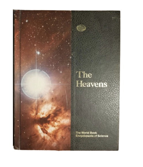 The Heavens - The World Book Encyclopedia of Science