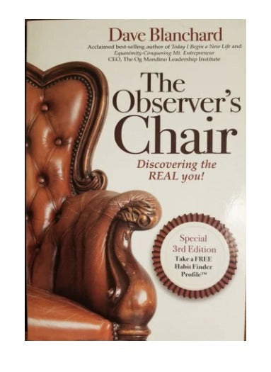 The Observer's Chair - The Miracle of Healing Self Esteem by Dave Blanchard